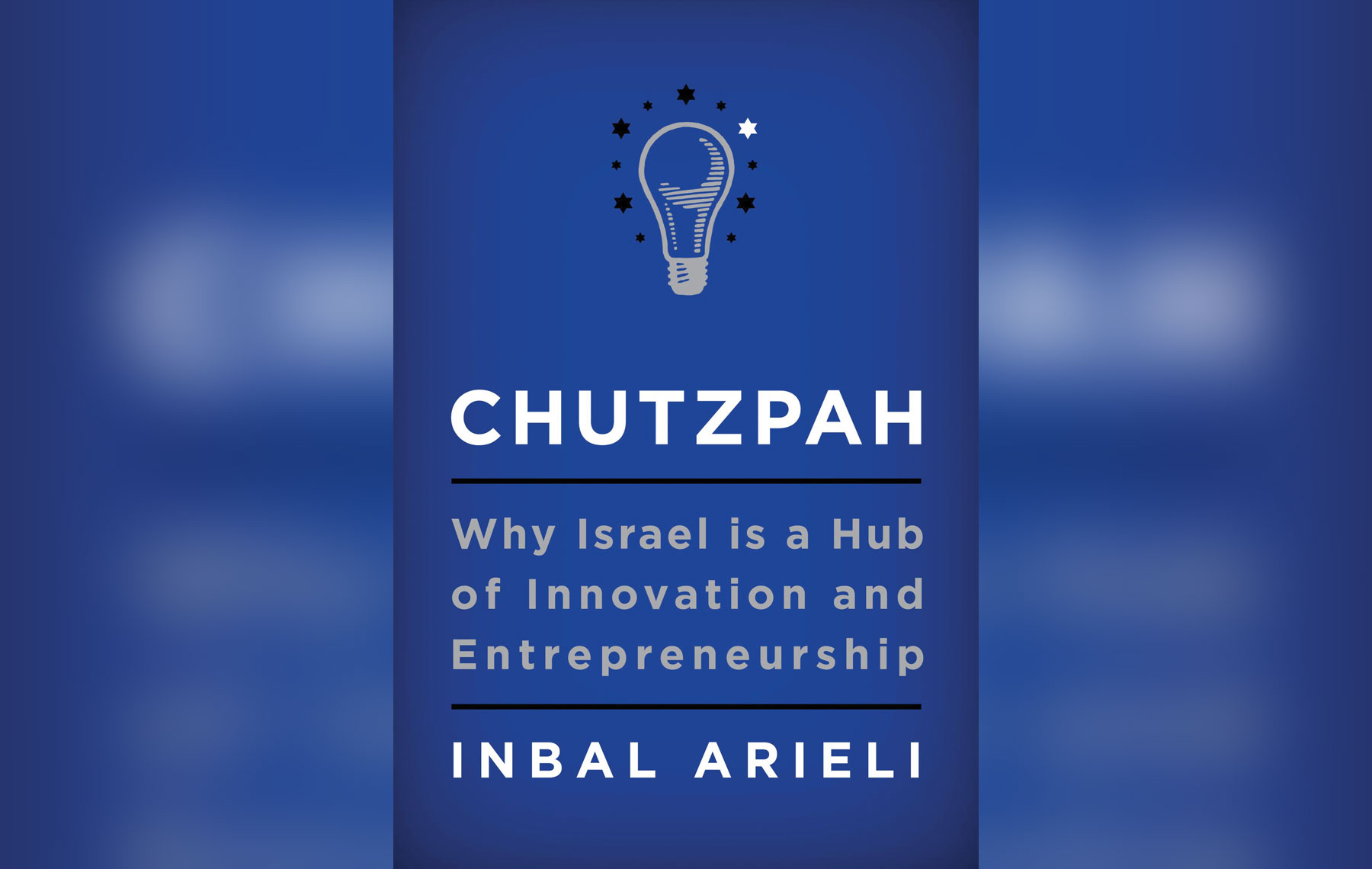Chutzpah' Explains Israel's Spirit of Innovation