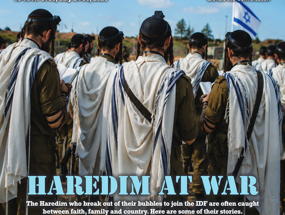 Print Issue: Haredim at War | July 24, 2026